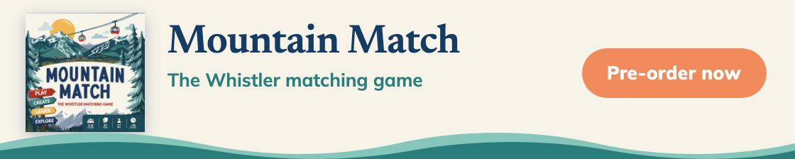 Mountain Match, the Whistler matching game. Pre-order now.
